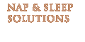 nap and sleep solutions