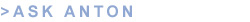 Ask Anton